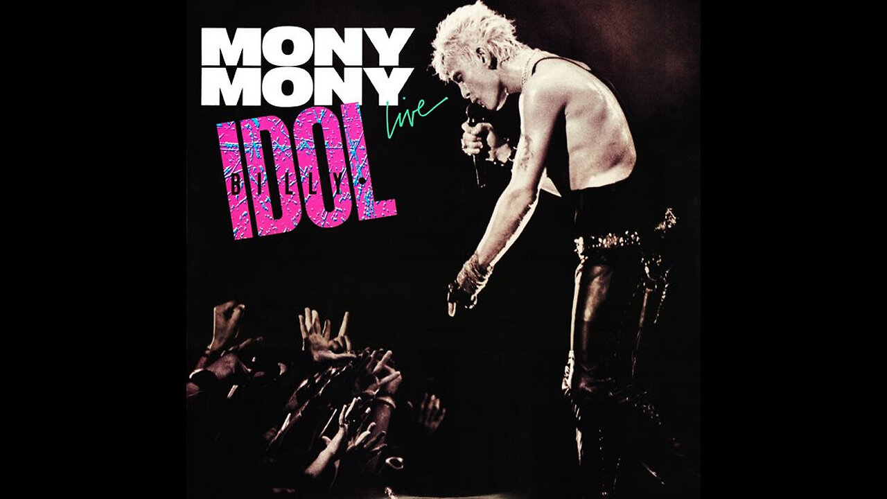 Billy Idol --- Mony Mony (live)