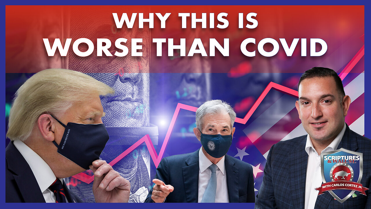 SCRIPTURES AND WALLSTREET - WHY THIS IS WORSE THAN COVID