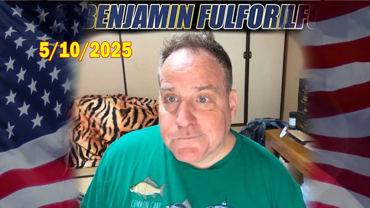Benjamin Fulford Full Report Update May 10, 2025 - Benjamin Fulford Q&A Video