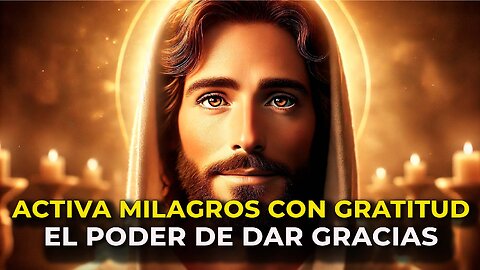 El Secreto de los Milagros: La Gratitud que Abre Puertas Celestiales