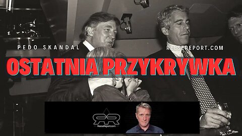 Ostania przykrywka dla operacji Jeffrey Epstein | Greg | Reese Report