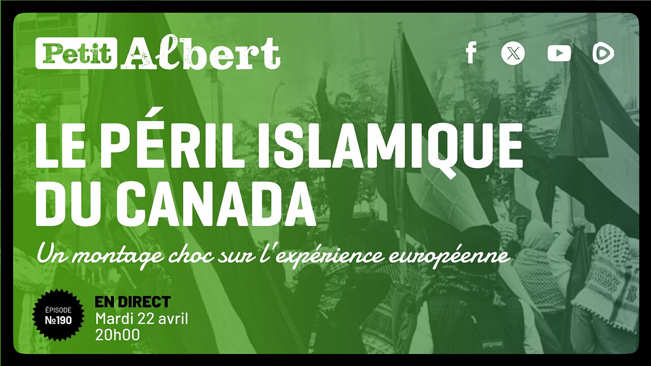 Le péril islamique du Canada - Montage choc sur l'expérience européenne: Épisode 1