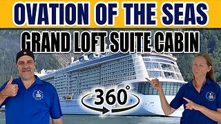 Ovation of the Seas Grand Loft Suite Cabin 360° Tour | Tall Man's Cruise Adventures