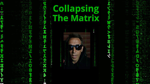 Collapsing The Matrix ~ CollapsingTheMatrix.com (cc0)