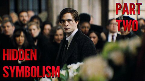 Hidden Symbolism: Part 2 | The Batman: An In-Depth Analysis of Perfection