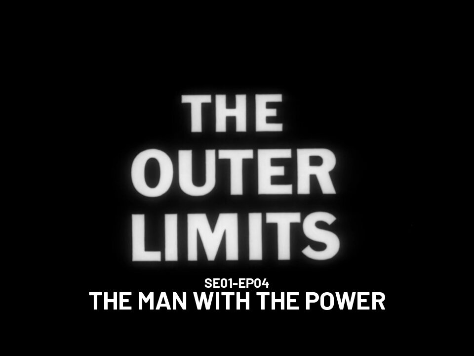 The Outer Limits - SE01 EP04 (1963)