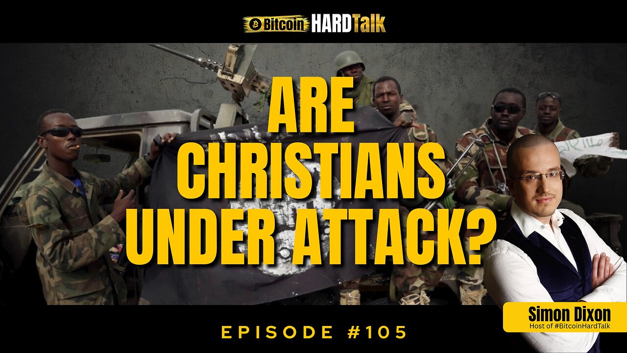 🇳🇬🇮🇱🇸🇩 Is the Proof-of-Weapons Network Weaponizing Christians? | #BitcoinHardTalk Ep.105