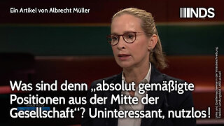 Was sind denn „absolut gemäßigte Positionen aus der Mitte der Gesellschaft“? Uninteressant, nutzlos!