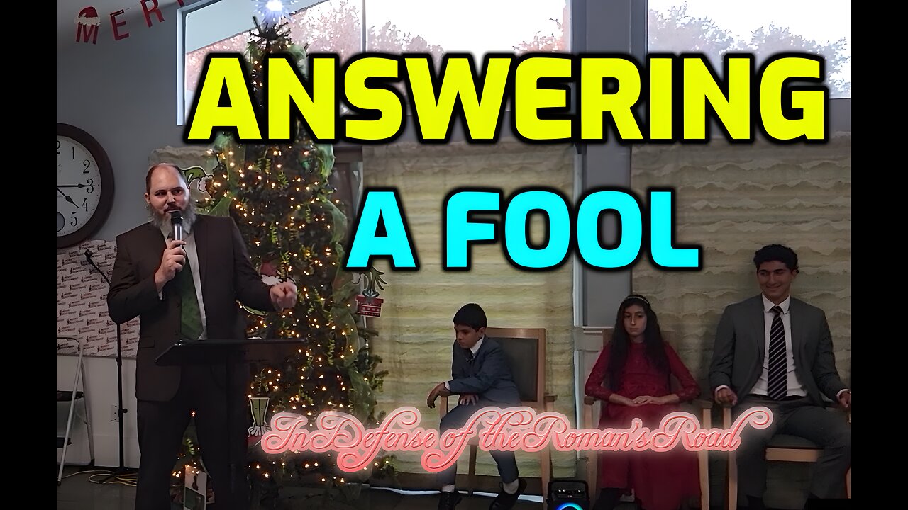 Answering a Fool: In Defense of the Roman's Road