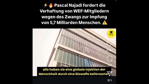 🇬🇧UT🇩🇪 Pascal Najadi fordert die Verhaftung von WEF-Mitgliedern wegen Zwangs zur Impfung von 5,7