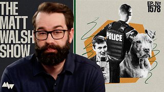 Leftists Demanded Police Body Cams. Now They Regret It. | Ep. 1578