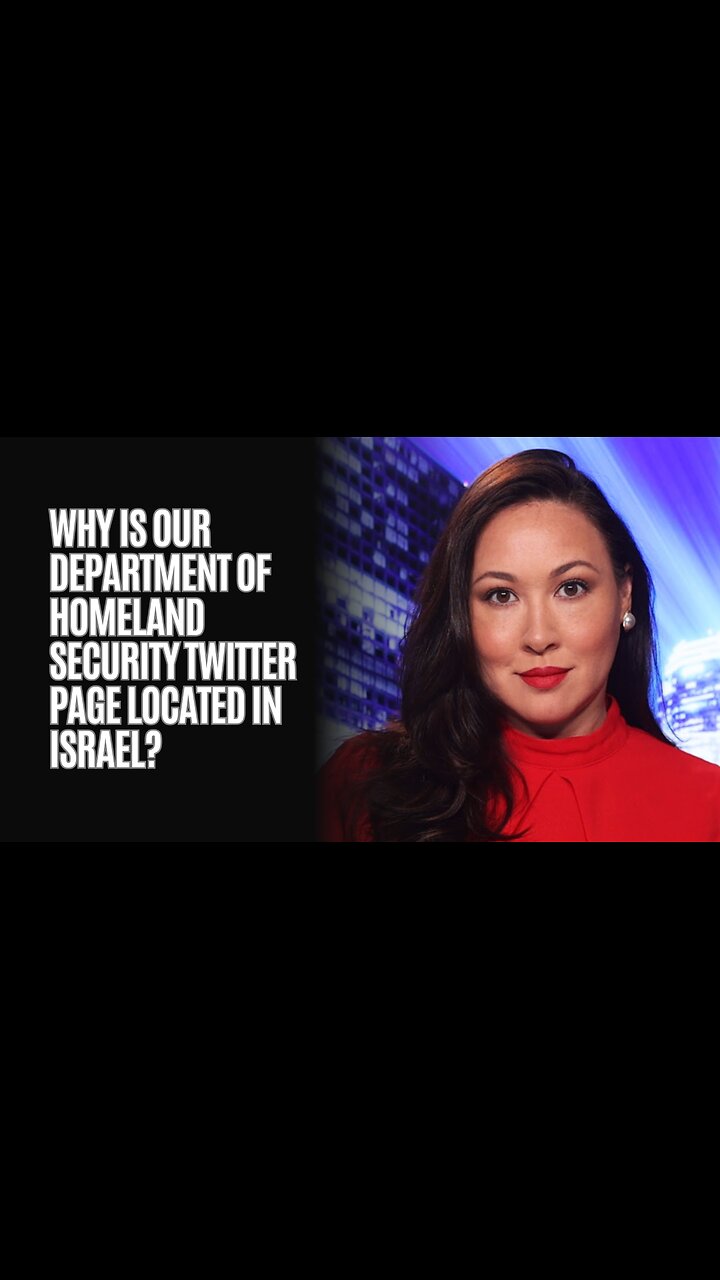 Why Is Our Department Of Homeland Security Twitter Page Located In Israel?