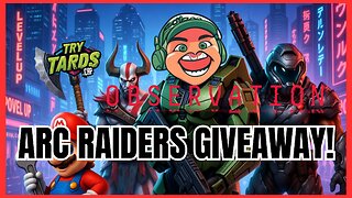 ARC RAIDERS GIVEAWAY | Observation Duty Horror Game