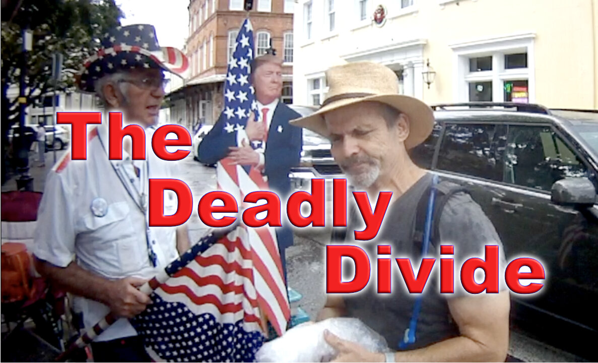 The Deadly Divide
