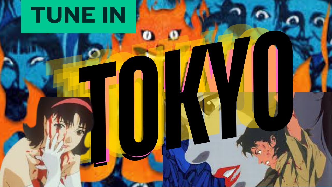 Tune In Tokyo - Double Feature- House and Perfect Blue.