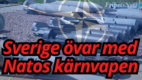 Sverige överger sina kärnvapenprinciper - för Nato!