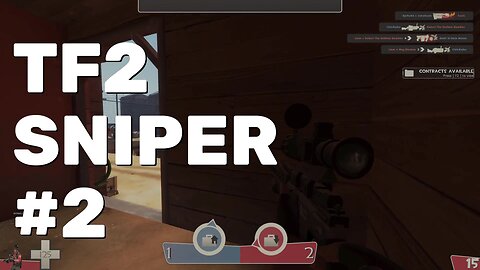 TF2 Sniper Gameplay Part 2