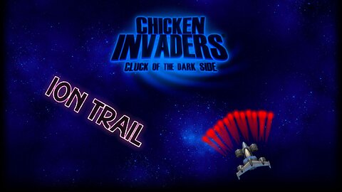 Chicken Invaders 5 - Ion Trail #2
