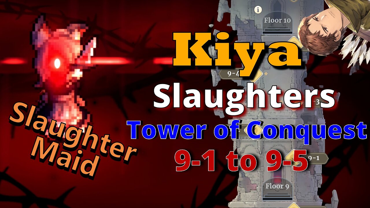 Kiya Solos Trial of the Tower 9-1 to 9-5