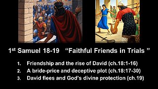 1st Samuel 18-19 “Faithful Friends in Trials” - Calvary Chapel Fergus Falls