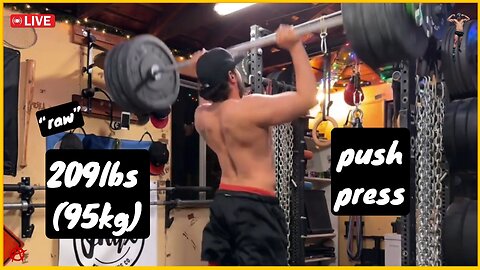 209lbs (95kg) Raw Push Press
