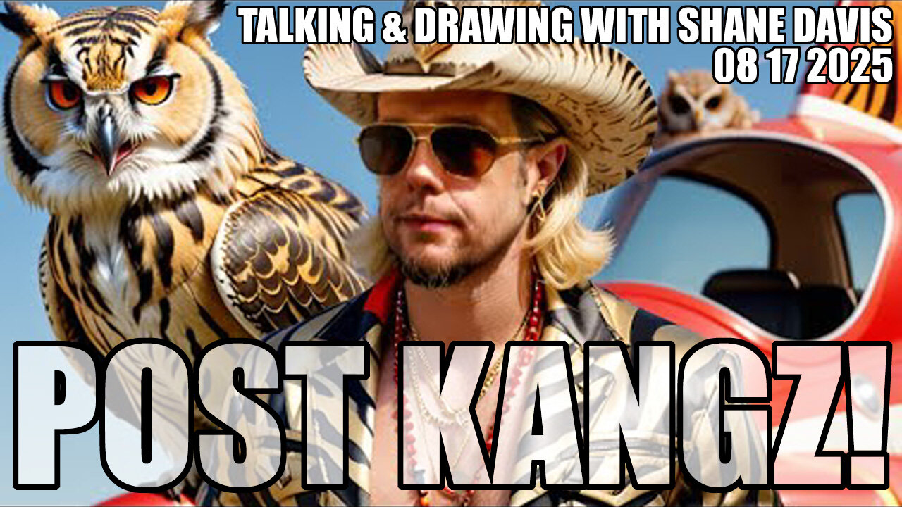 Post Kangz! - Shane Davis August 18 2025