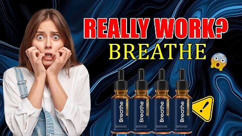 BREATHE REVIEWS - ((⚠️I TESTED IT MYSELF⚠️)) Breathe Supplement Review - Breathe Drops Lung Relief