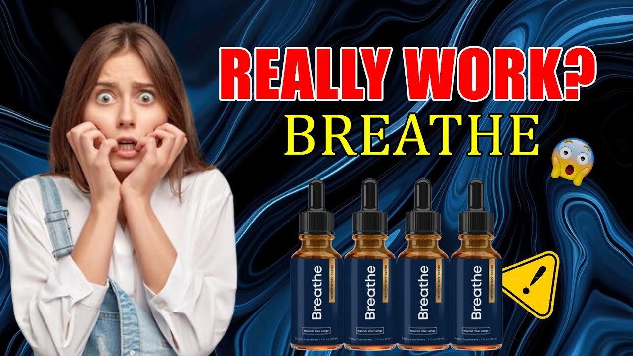 BREATHE REVIEWS - ((⚠️I TESTED IT MYSELF⚠️)) Breathe Supplement Review - Breathe Drops Lung Relief