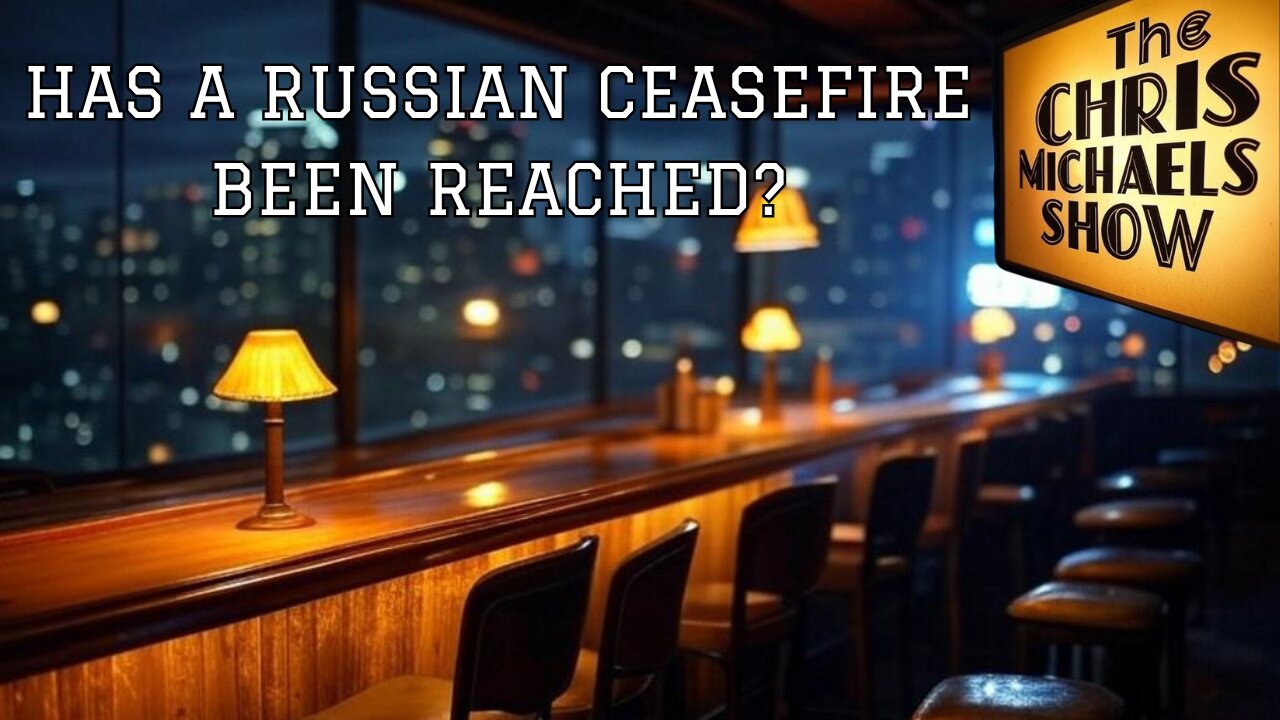 Has a Russian Ceasefire Been Reached