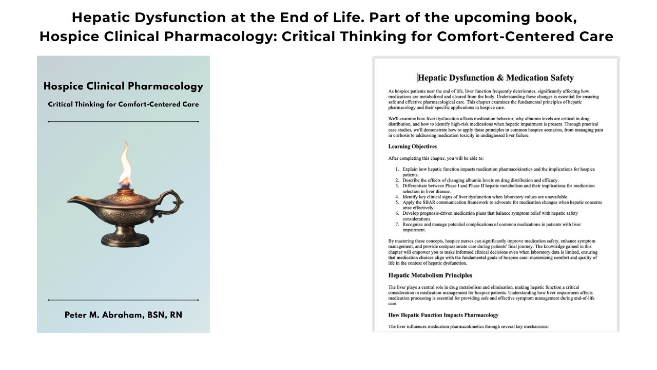 Hepatic Dysfunction at the End of Life. Hospice Clinical Pharmacology - putting comfort first.