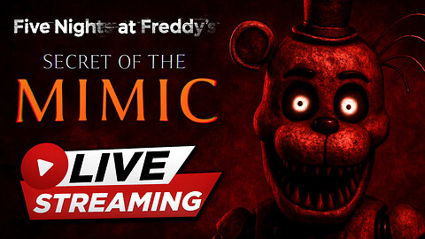 Can I Survive FNAF: Secret of the Mimic? 🔴 LIVE Horror Gameplay Part 1