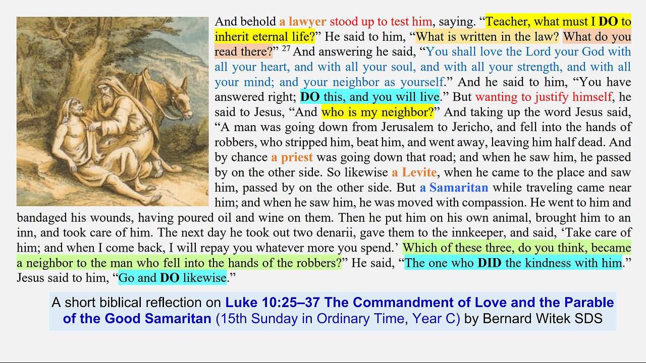 Luke 10:25–37 The Commandment of Love & the Parable of the Good Samaritan