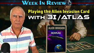 Playing the Alien Invasion Card with 3I-Atlas and UAP Disclosure Act.mp4