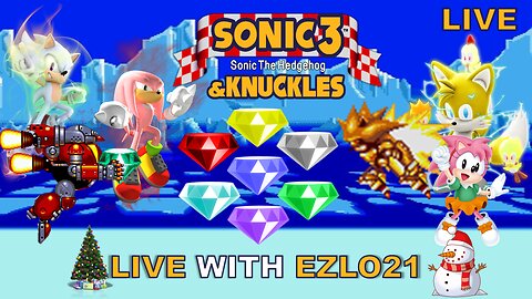 🎄 25 Days of EZLOMAS! Day 7 SONIC 3 & KNUCKLES PLUS! | Live with EZLO21 🎁