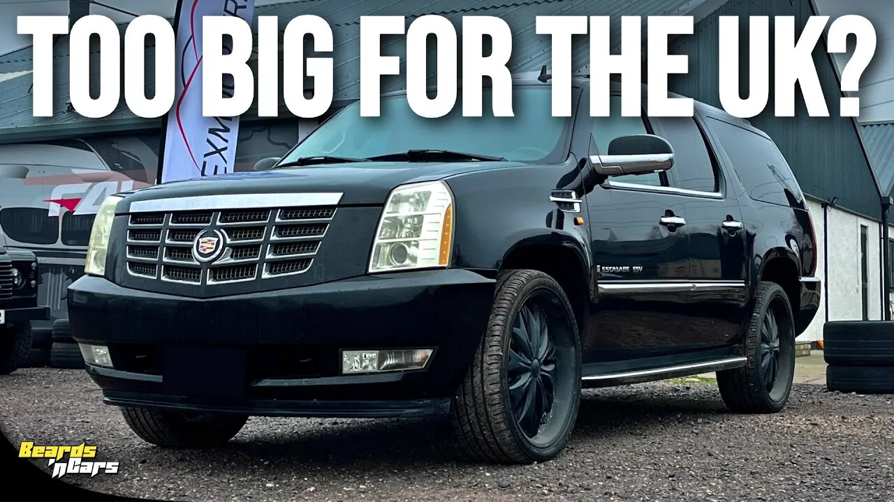 Can You Really Use An American SUV In The UK? | Cadillac Escalade ESV Review - Beards n Cars