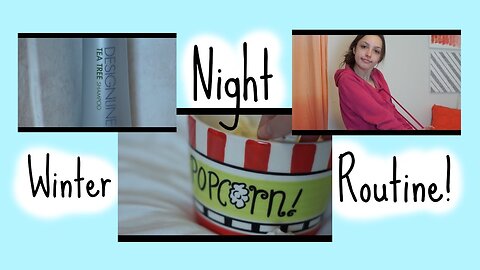 Winter Night Routine!