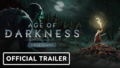 Age of Darkness - Final Stand - Official Edwin Trailer