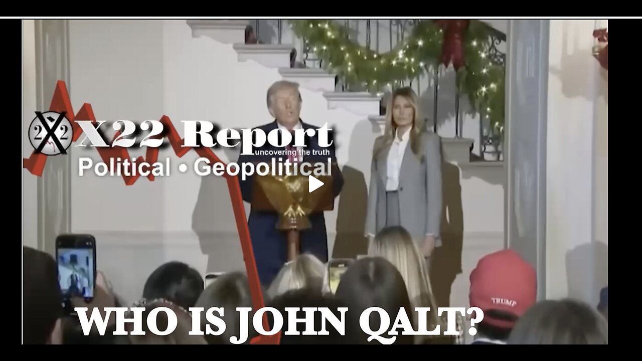 X-22 What Does The [DS] Do When Bad New Is About To Break? White Hats R N Control. WHO IS JOHN QALT?