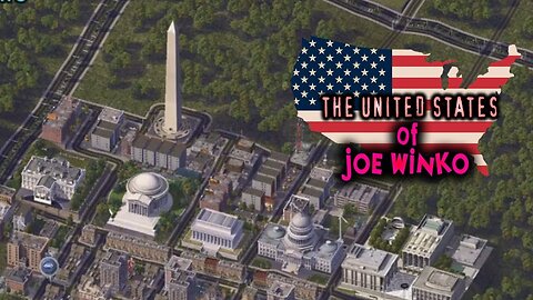 Washington D.C. - United States of Joe Winko 1x33 - SimCity 4 Series - Joe Winko
