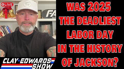 WAS LABOR DAY WEEKEND 2025 THE DEADLIEST EVER FOR JACKSON? - AD FREE VERSION(Ep #1,051) 
