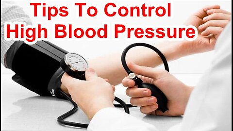 Tips To Control High Blood Pressure