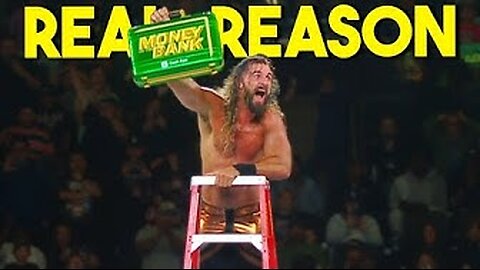 REAL REASON Seth Rollins Won MONEY IN THR BANK | WWE MITB 2025