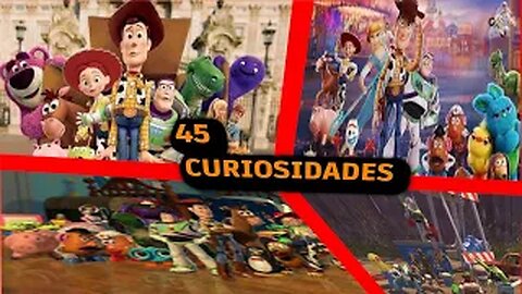 45 😱 CURIOSIDADES SOBRE 😲 LA SAGA TOY STORY-#116|Detrasdelguion