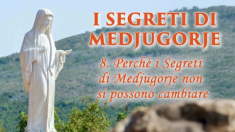 °PADRE LIVIO FANZAGA° ~ “I SEGRETI DI 〽️EDJUGORJE” = 8. ⭐'Perché i Segreti di 〽️edjugorje non si possono cambiare'=