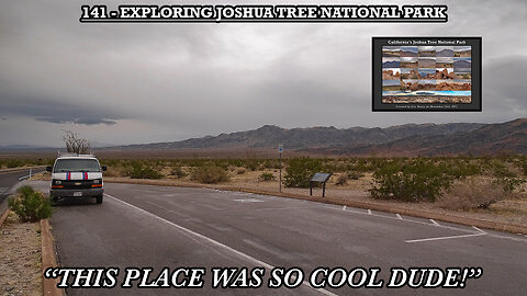 EXPLORING JOSHUA TREE NATIONAL PARK