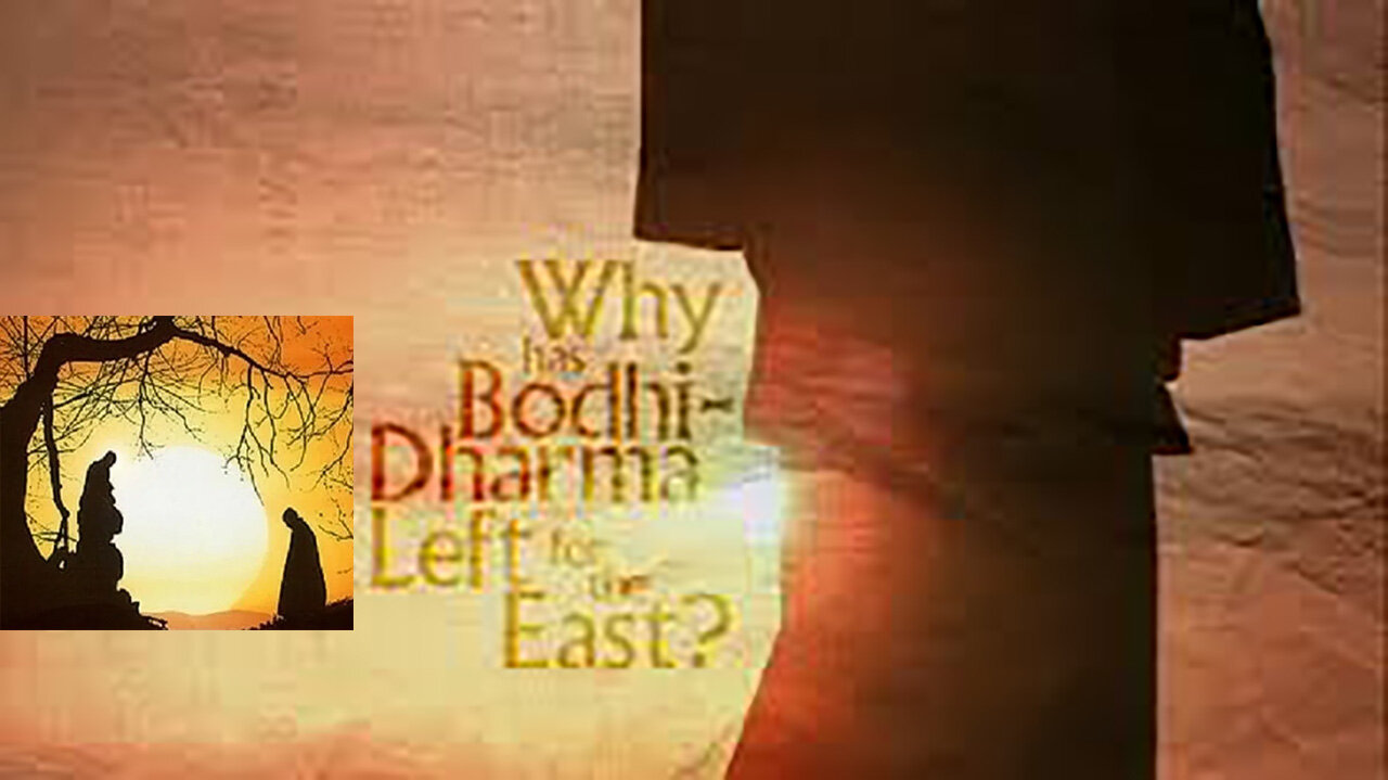 Why Has Bodhidharma Left for the East?