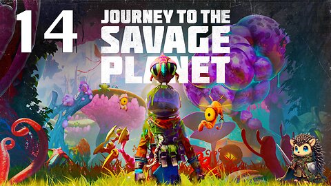 Mission Accomplished! - Journey to the Savage Planet BLIND [14]