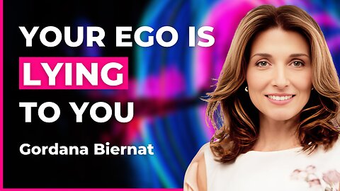 How to Transform Your Ego Into Soul Power: The Secret to Conscious Living | Gordana Biernat