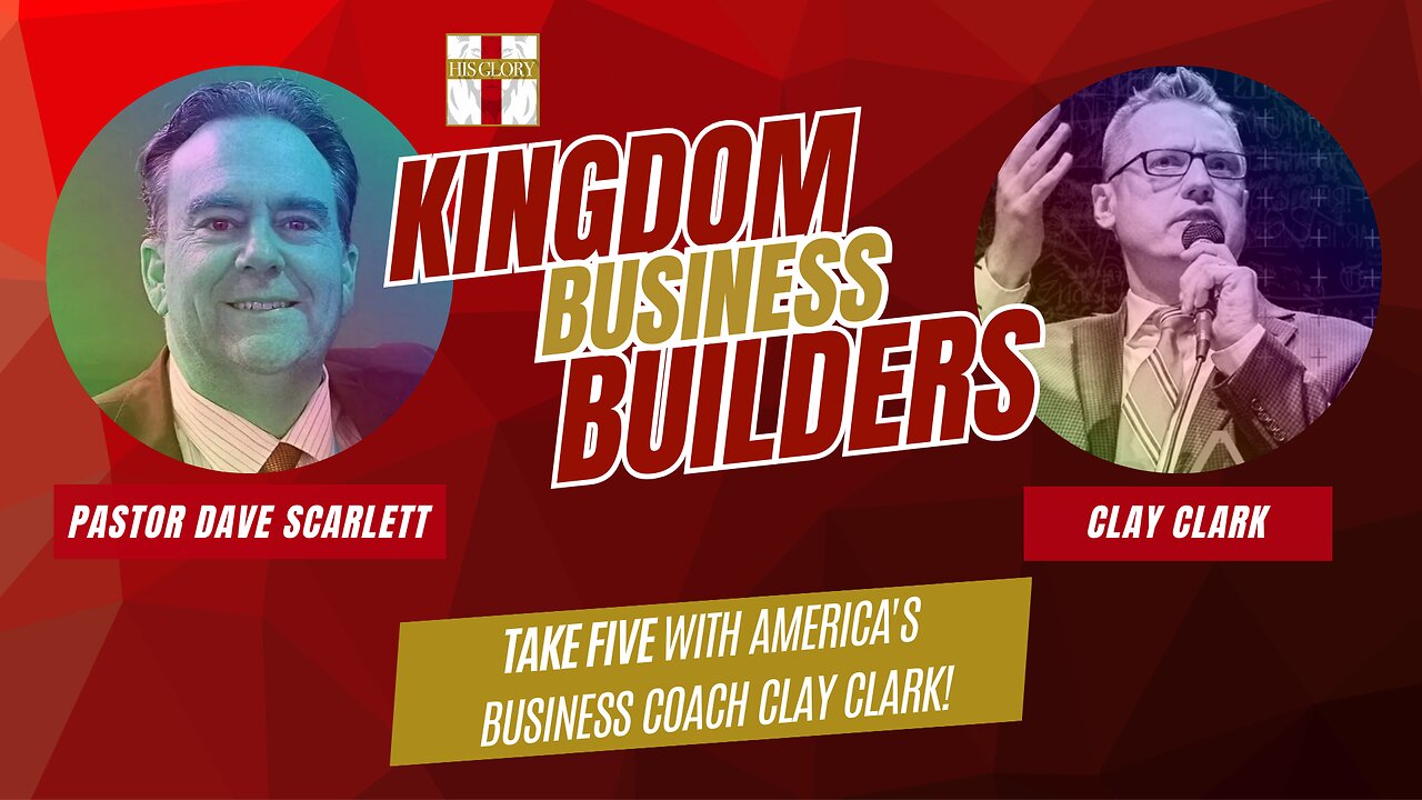 Kingdom Business Builder: 5 Proven Steps to Business Success: Act Now, Don’t Wait for “Someday”