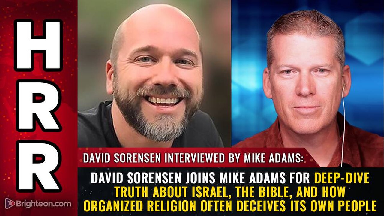 David Sorensen joins Mike Adams for deep-dive TRUTH about Israel, the Bible